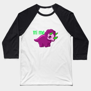 Trix the Tri Me Triceratops Baseball T-Shirt